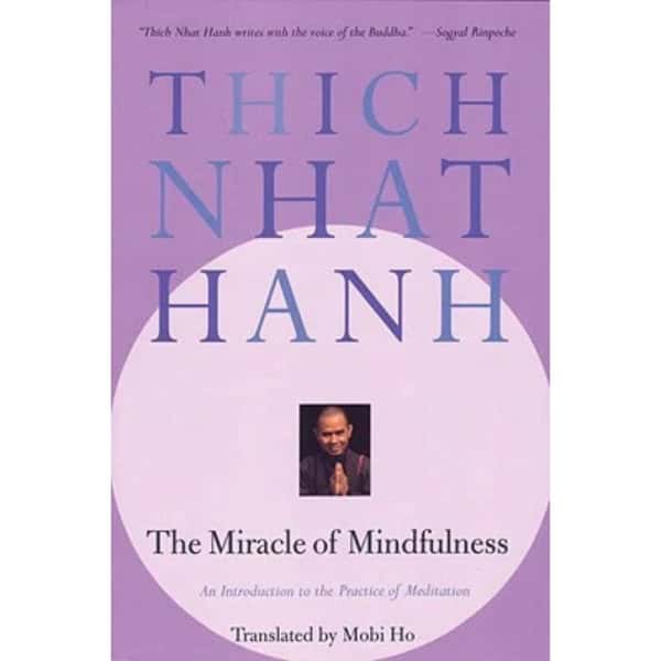 Miracle of Mindfulness by Thich Nhat Hanh book cover.