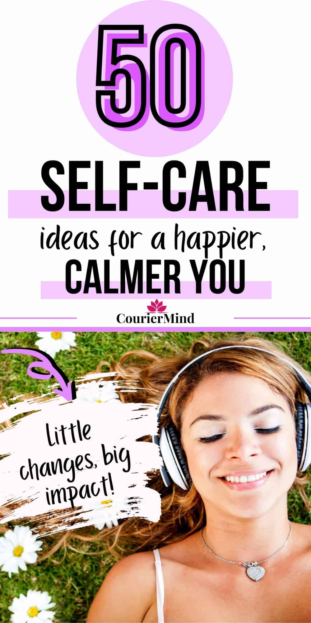 A woman lies on the grass surrounded by daisies, listening to music through her headphones as part of her many self-care ideas.