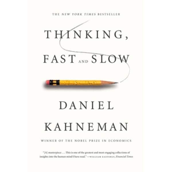 Thinking, Fast and Slow by Daniel Kahneman book cover.