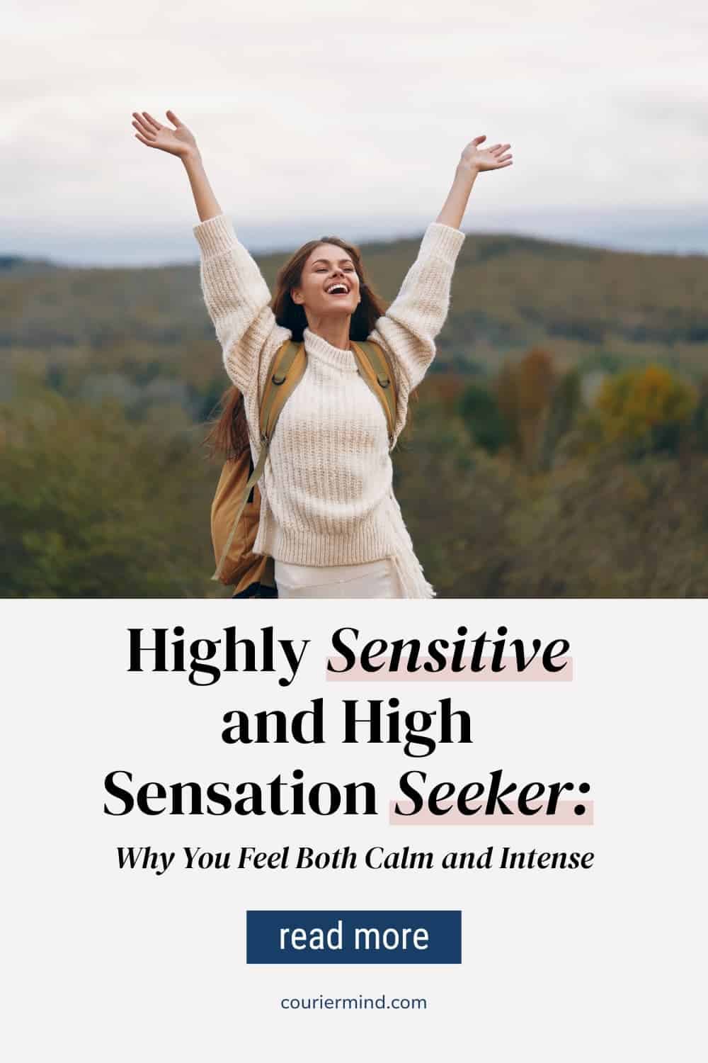 Woman celebrating in nature with open arms, reflecting highly sensitive and high sensation seeker personality.
