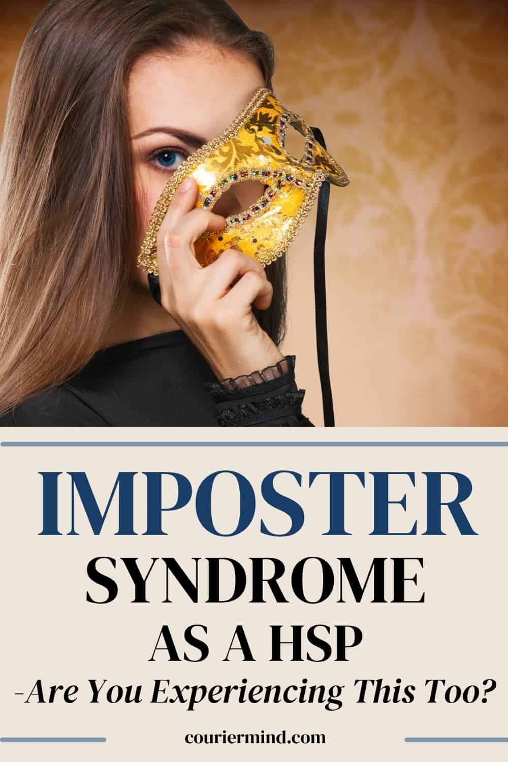 Woman with ornate mask revealing one eye, representing self-perception in overcoming imposter syndrome as a highly sensitive person.
