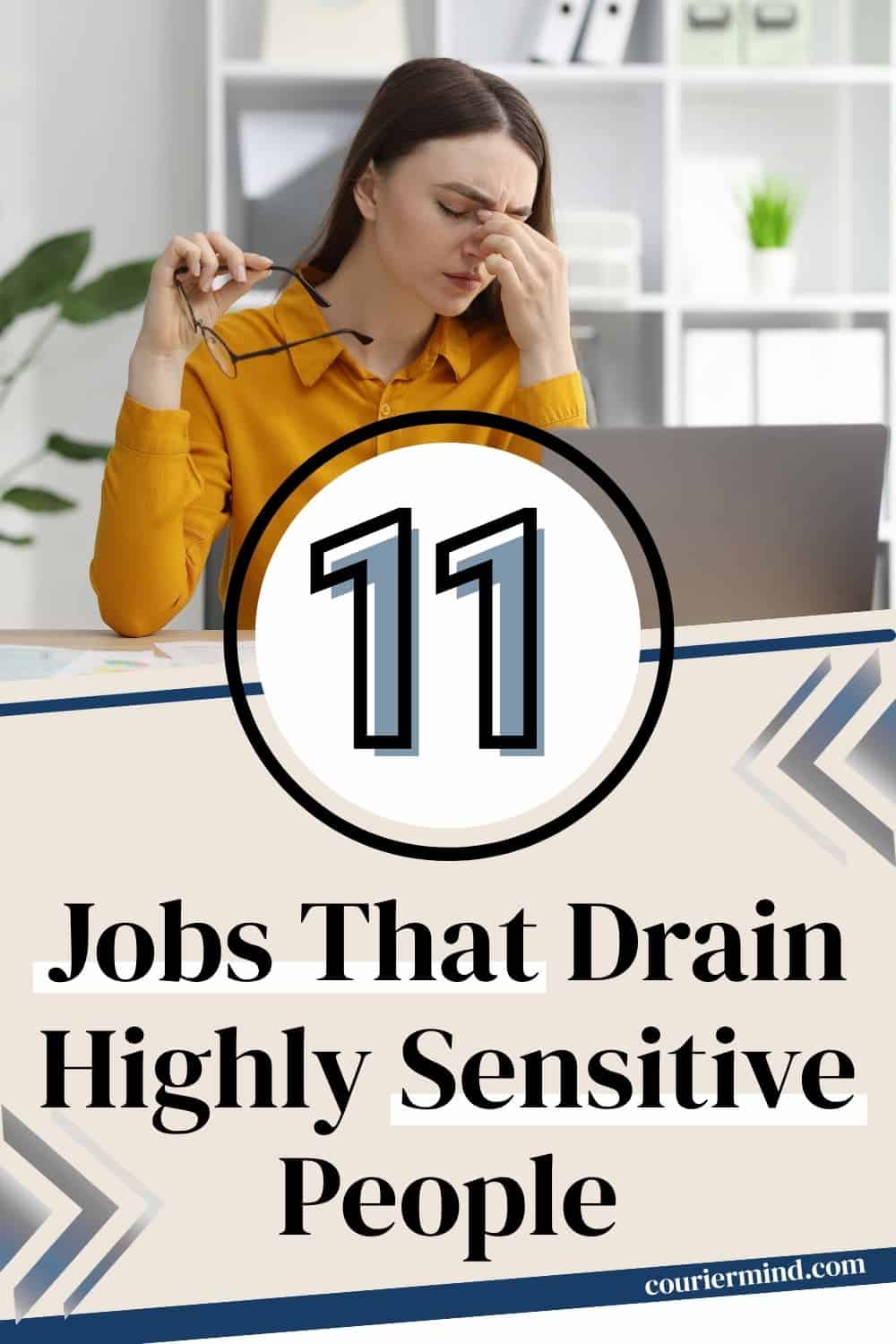 Woman at desk rubbing eyes while holding glasses, reflecting burnout in worst jobs for highly sensitive people.